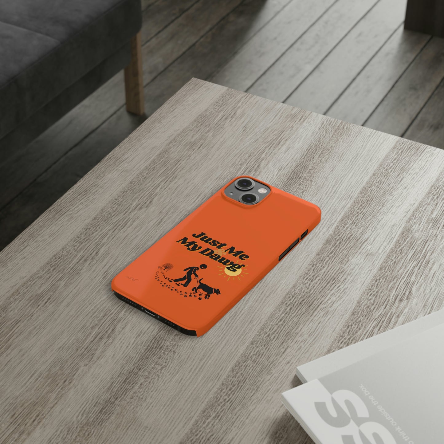 Slim (Just Me & My Dog) Phone Case