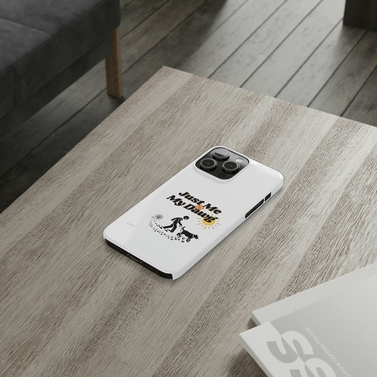 Slim (Just Me & My Dog) Phone Case
