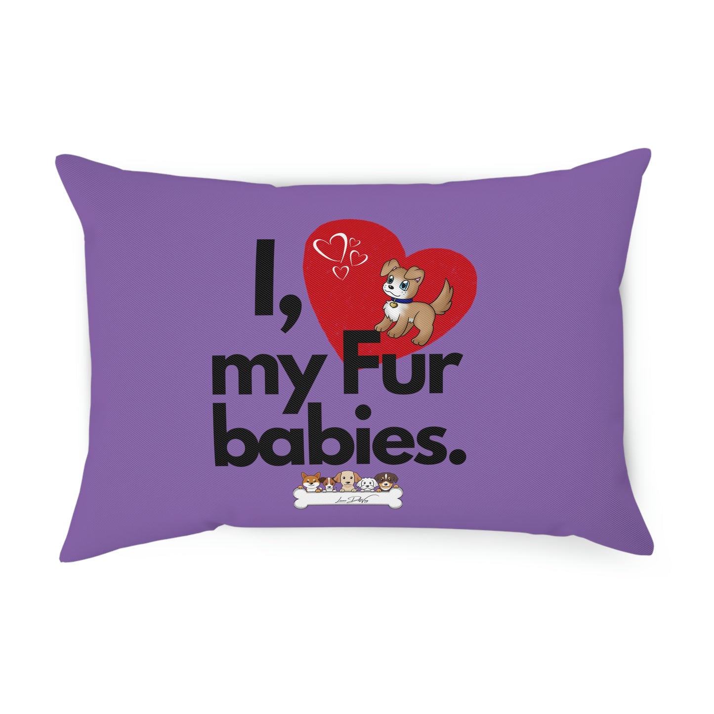 Comfy Pillow (I Love My Fur Babies)