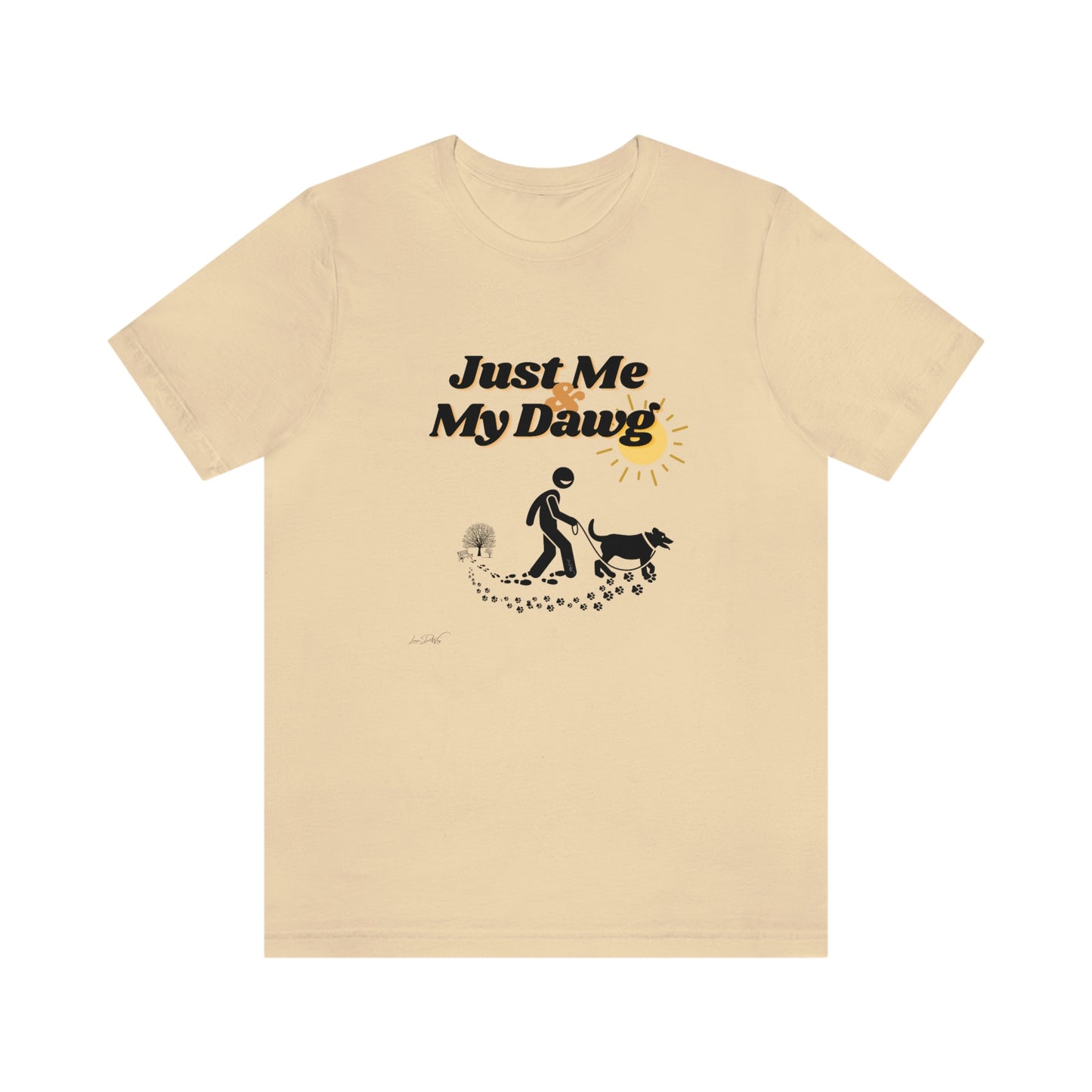 Women's (Just me & my Dog) Short Sleeve Tee