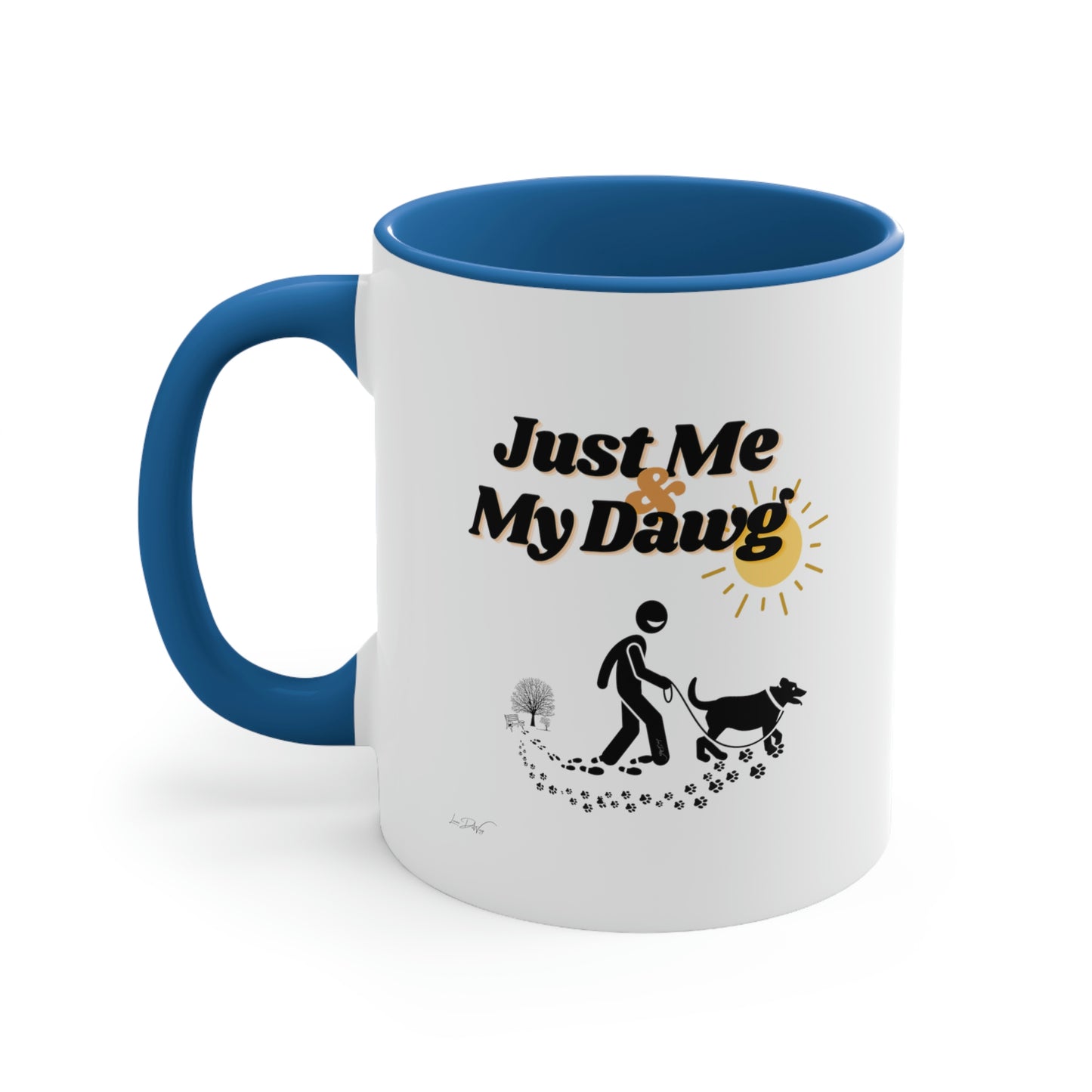 Coffee Mug, 11oz (Just Me & My Dawg)