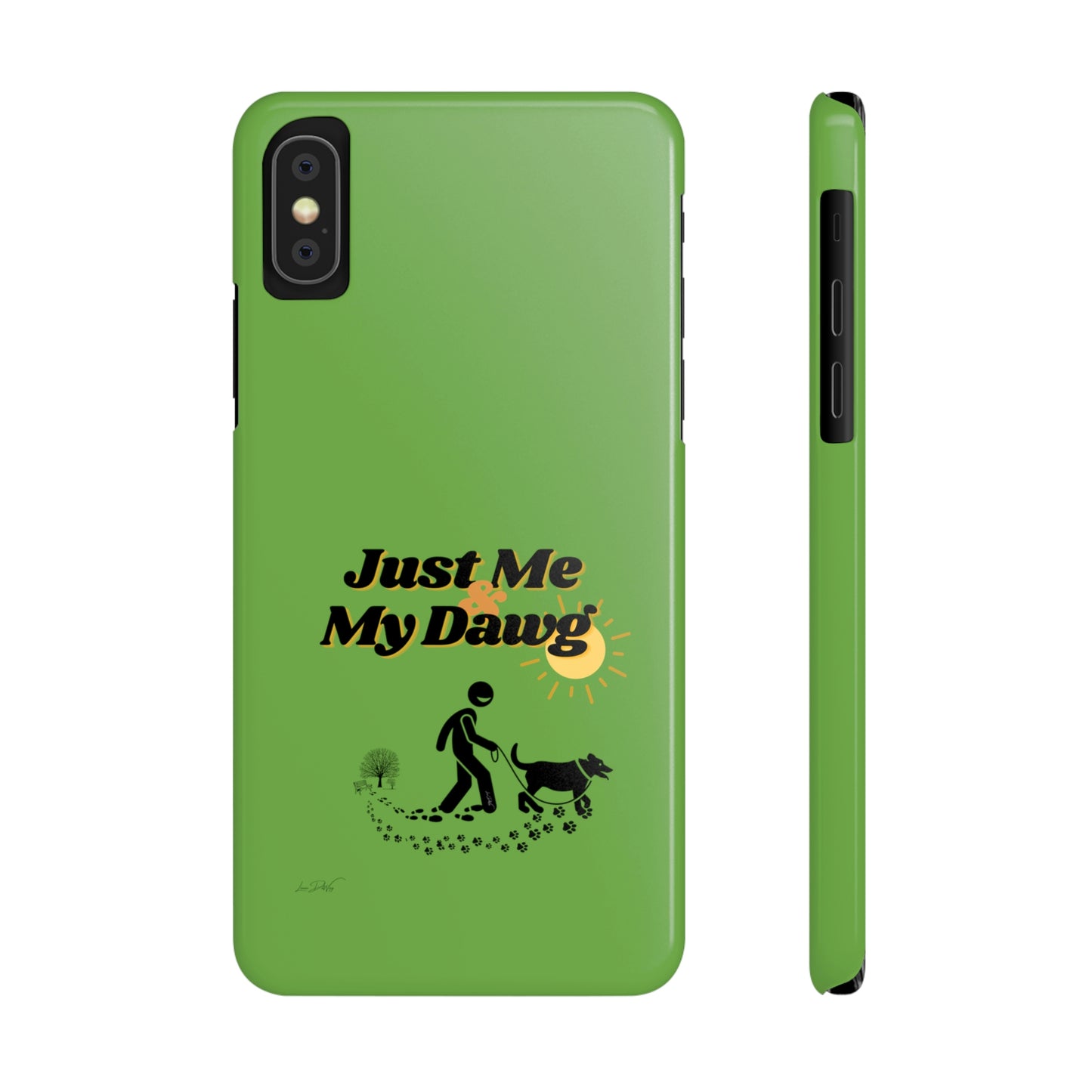 Slim (Just Me & My Dog) Phone Case