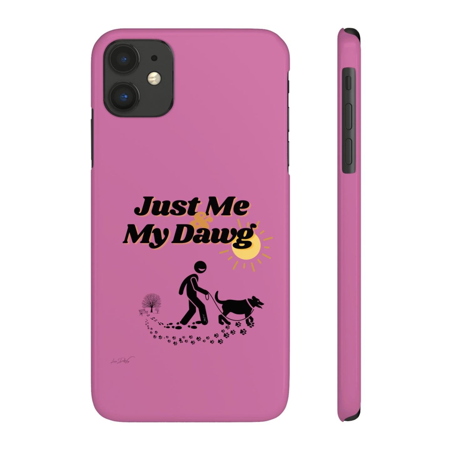 Slim (Just Me & My Dog) Phone Case
