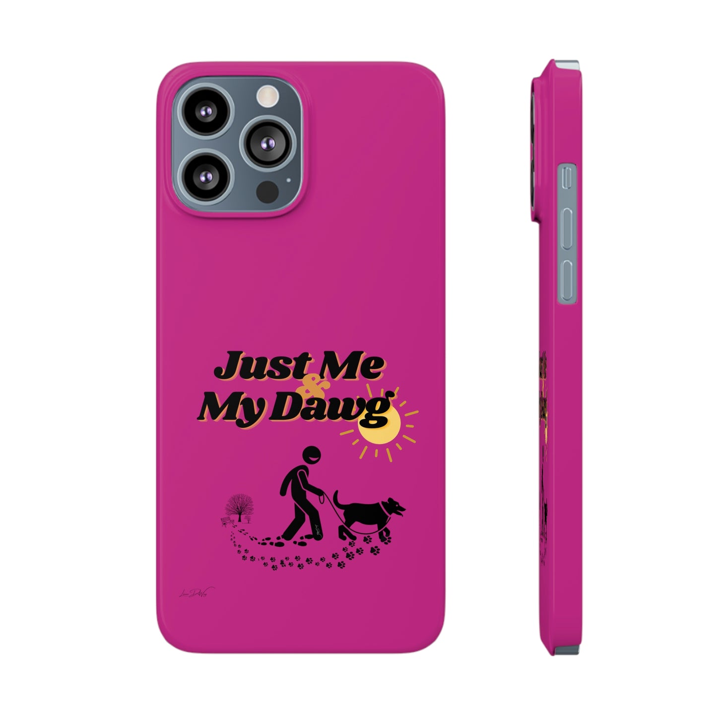 Slim (Just Me & My Dog) Phone Case