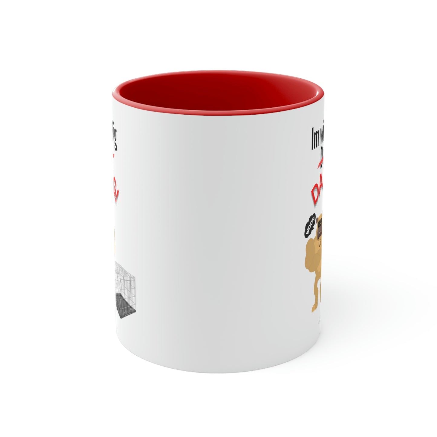 Coffee Mug, 11oz (Im With Big Dawg)