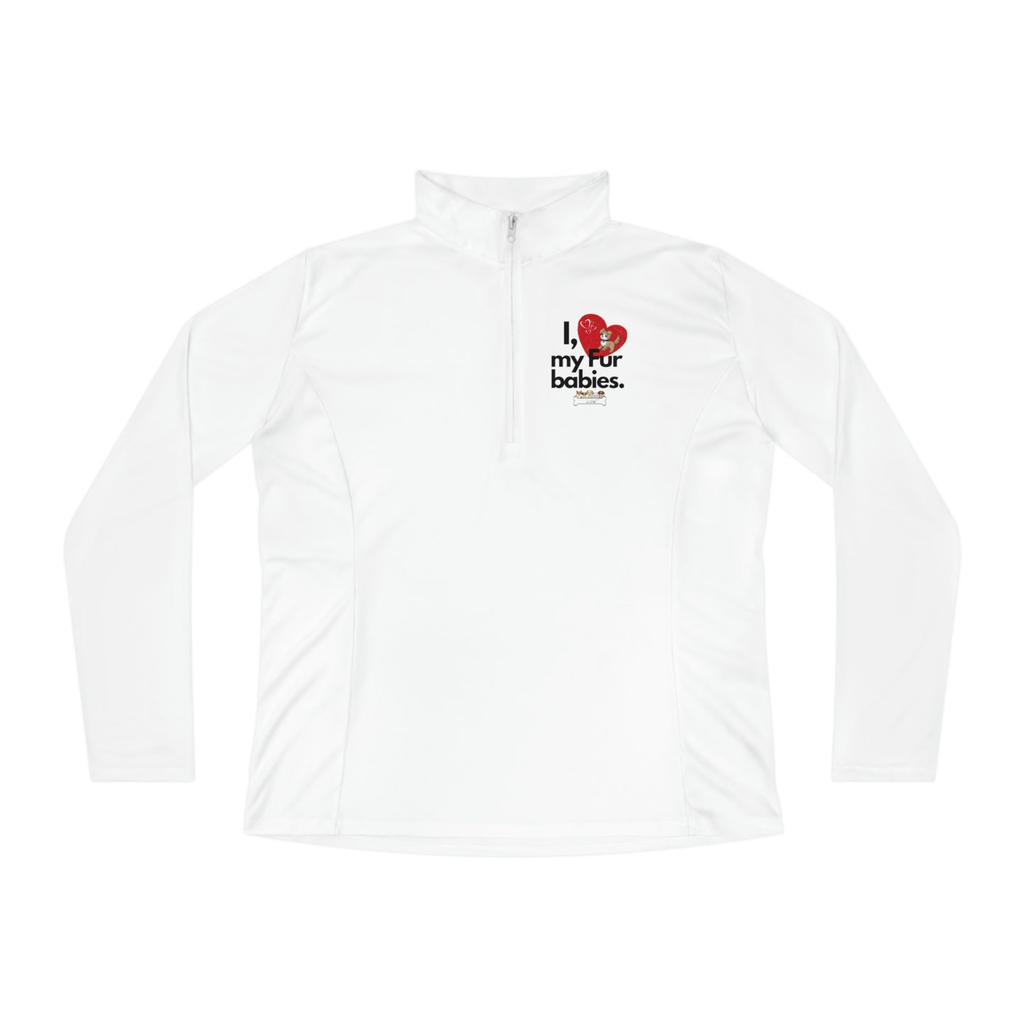 Women's (I Love My Fur babies) Quarter-Zip Pullover