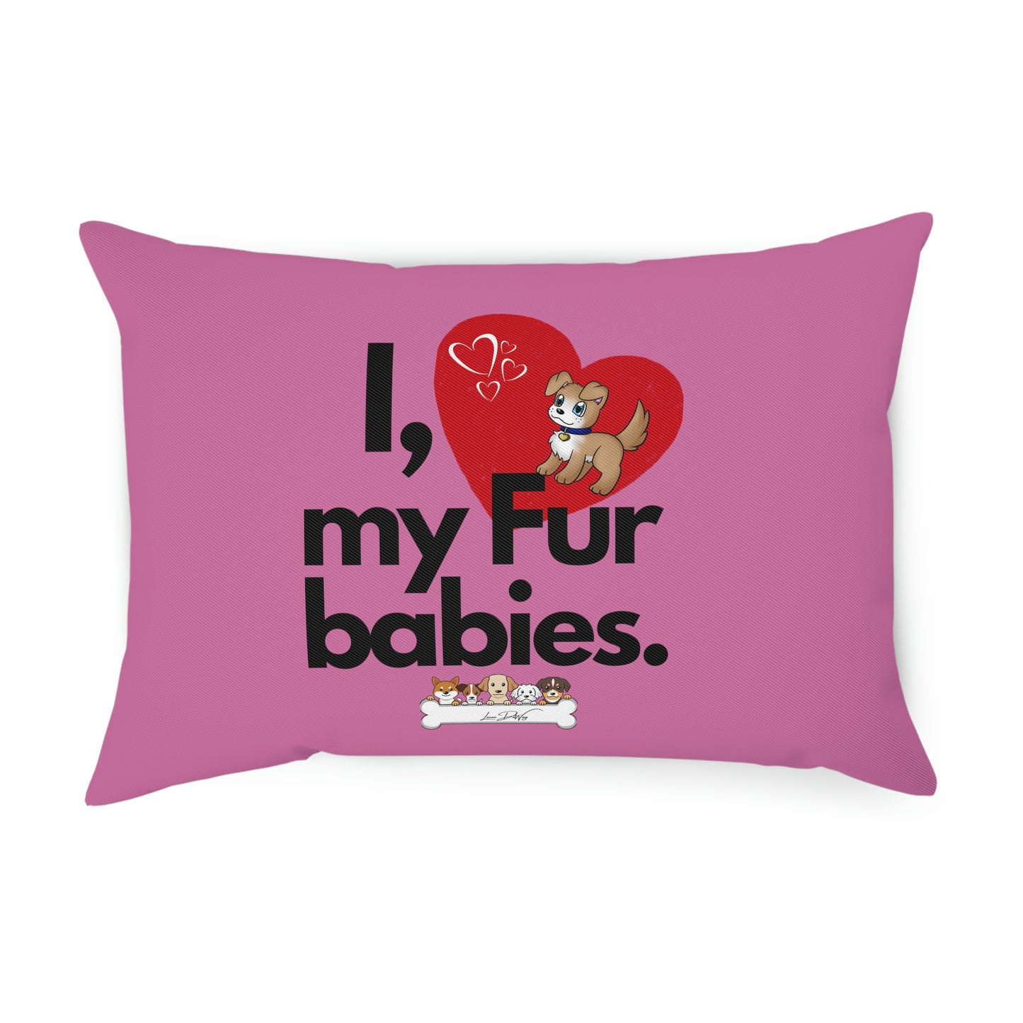 Comfy Pillow (I Love My Fur Babies)