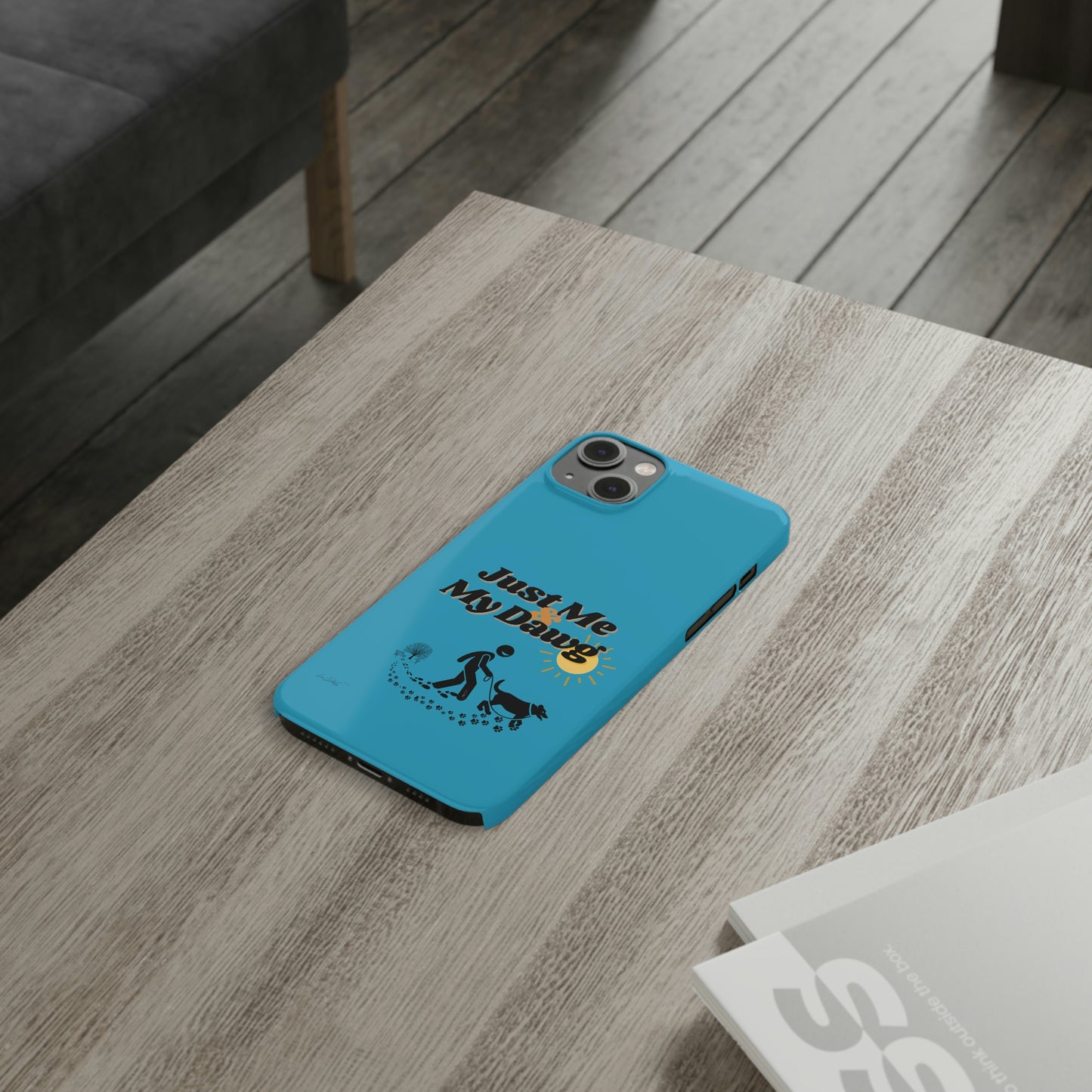 Slim (Just Me & My Dog) Phone Case