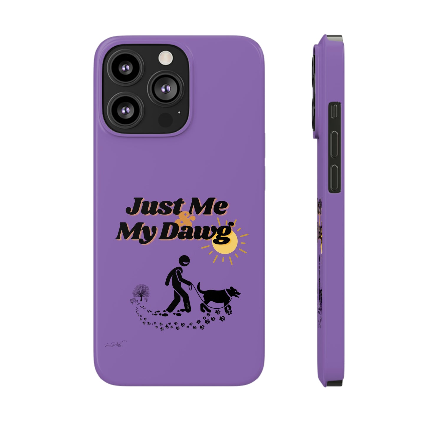 Slim (Just Me & My Dog) Phone Case